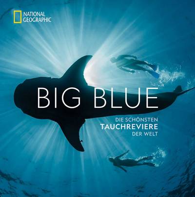 Die Fotojournalisten Carrie Miller, Brian Skerry entführen in die schönsten Tauchreviere der Welt
